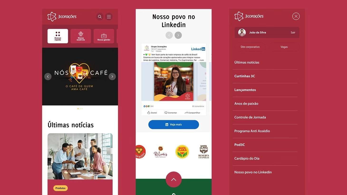 Três telas do portal no celular: a home com os acessos rápidos, o mural “Nosso povo no LinkedIn” e o menu lateral com as seções internas