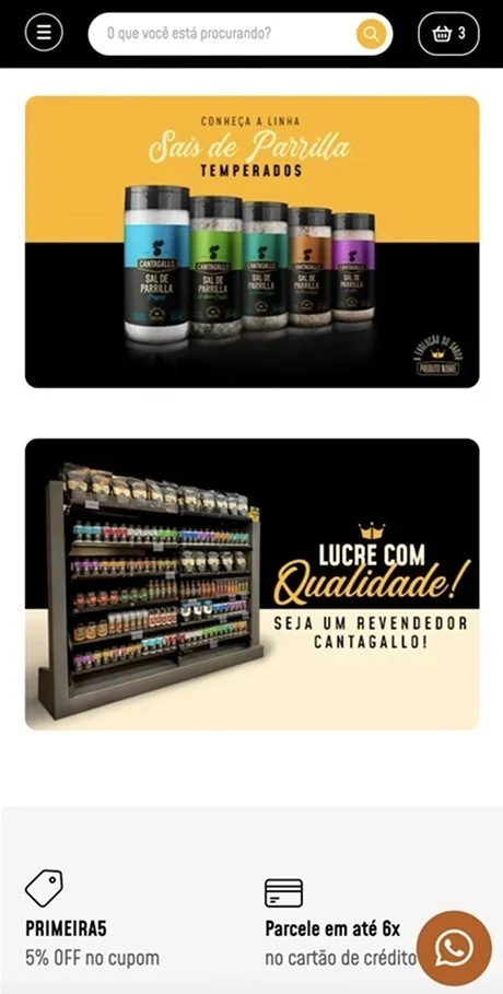 Tela da loja da Cantagallo no celular com dois banners: a linha de Sais de Parrilla temperados e o convite “Lucre com qualidade — seja um revendedor Cantagallo”.
