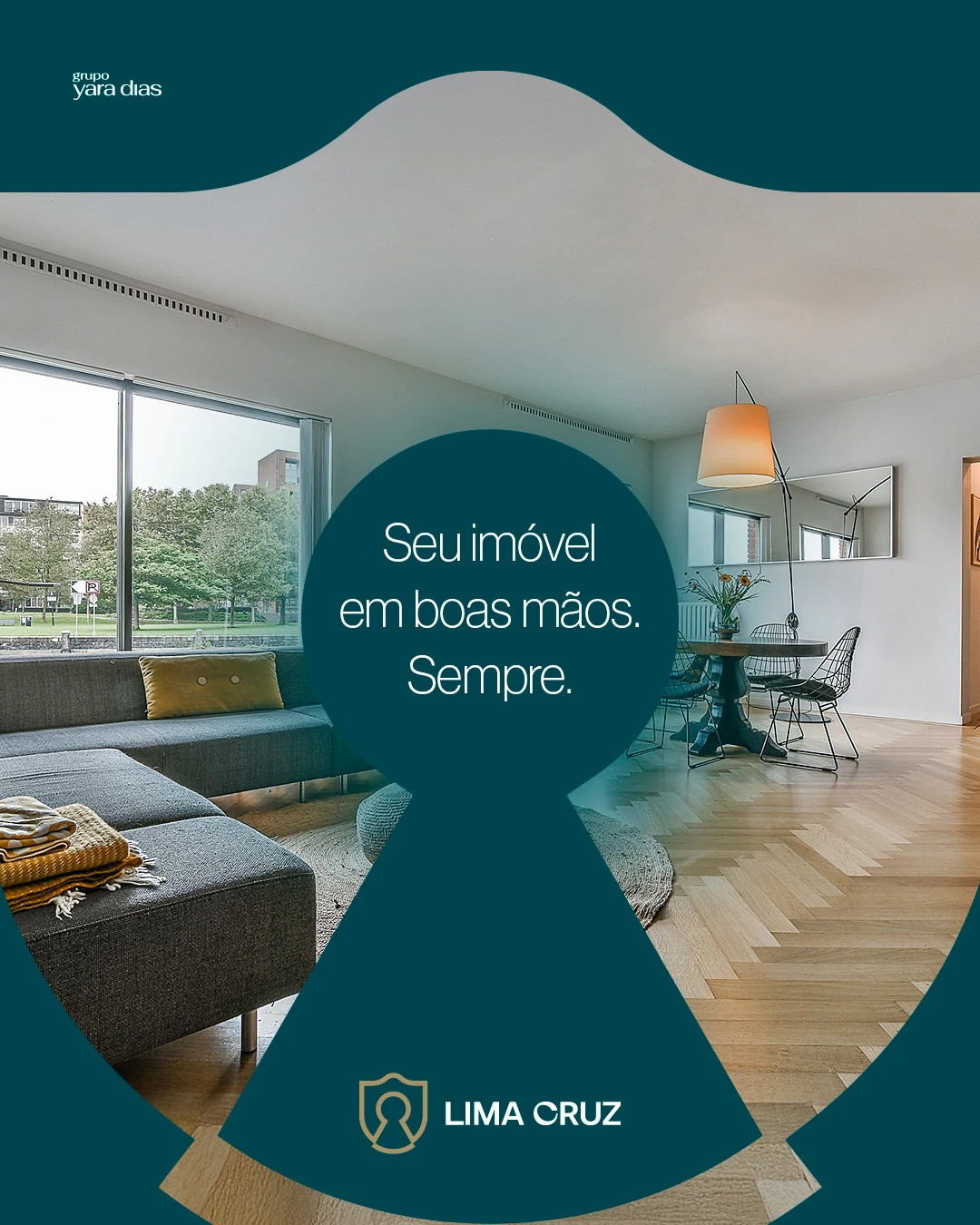 Post da Lima Cruz: a foto de uma sala com sofá recortada pelo símbolo do escudo em verde, com a frase “Seu imóvel em boas mãos. Sempre.”.