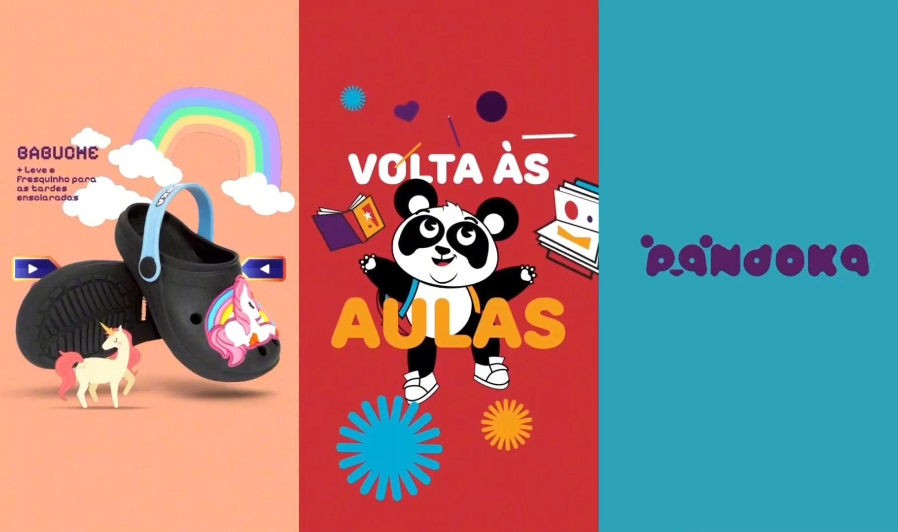 Quadro de abertura do filme da Pandoka: três painéis verticais — uma babuche com arco-íris e unicórnio, o mascote com a chamada “Volta às aulas” e a assinatura pandoka sobre turquesa.