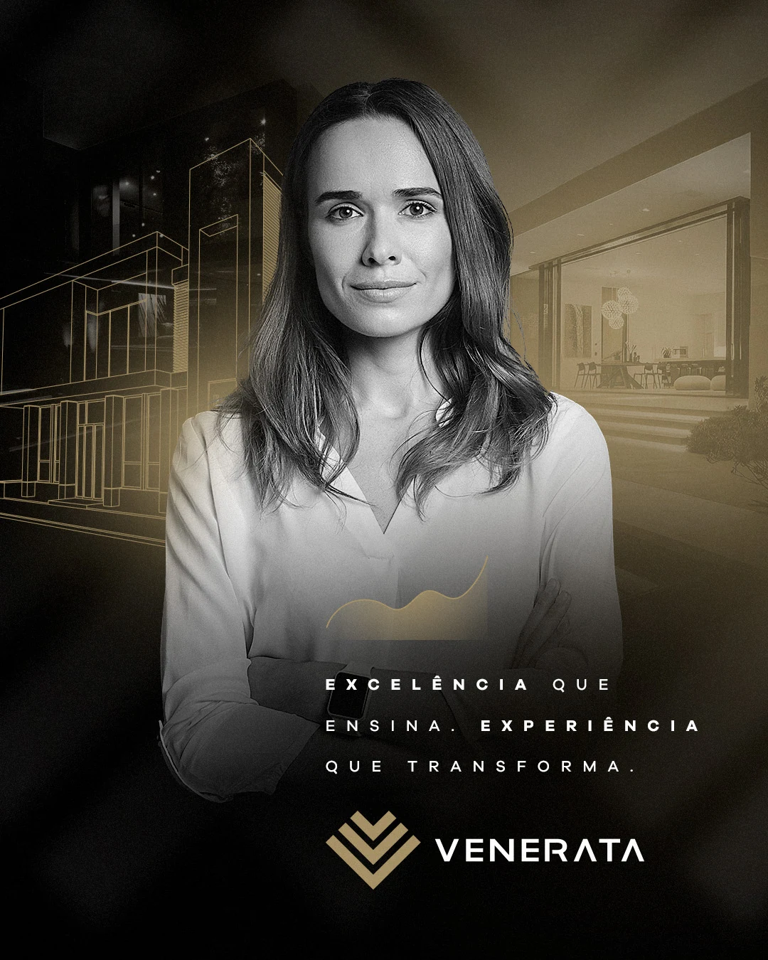 Post da Venerata: a corretora em preto e branco sobre o desenho dourado da casa, com a linha “Excelência que ensina. Experiência que transforma.”.
